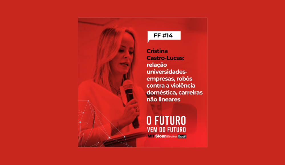 FF #14 – Cristina Castro-Lucas: Relação universidades-empresas, robôs contra a violência doméstica, carreiras não lineares