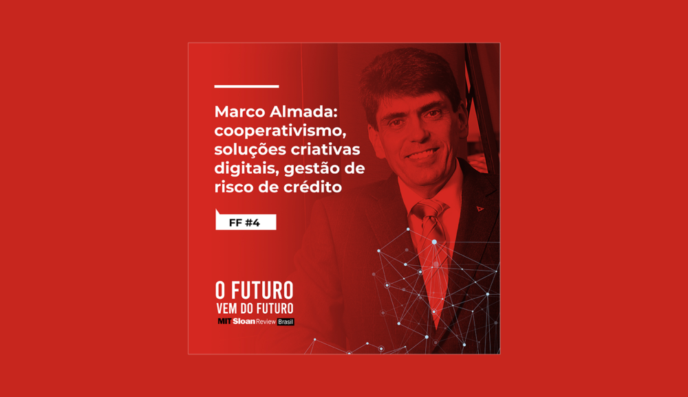 FF #4 – Marco Almada: Cooperativismo, soluções criativas digitais, gestão de risco na crise