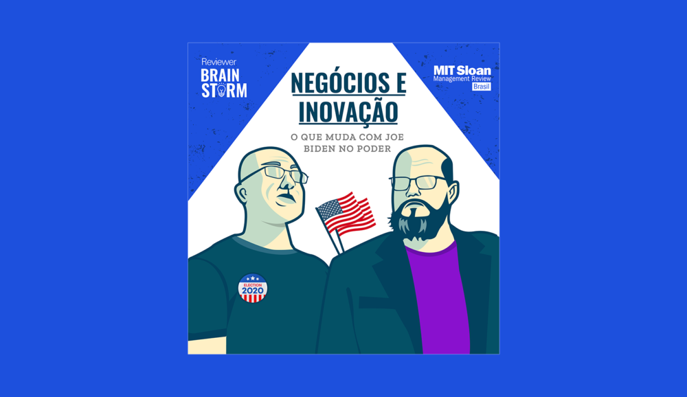 Reviewer Brainstorm #01: Negócios e inovação – o que muda com Joe Biden no poder