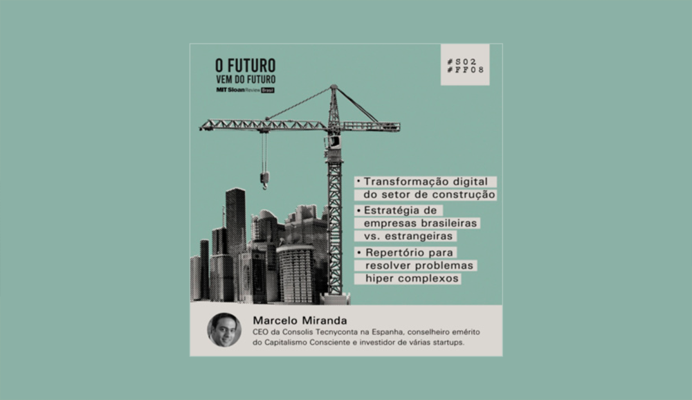 #FFS02E08 – Marcelo Miranda: Transformação digital no setor de construção