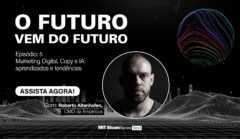 O futuro vem do futuro #05: Marketing Digital, copy e IA, com Roberto Altenhofen, CMO da Empiricus