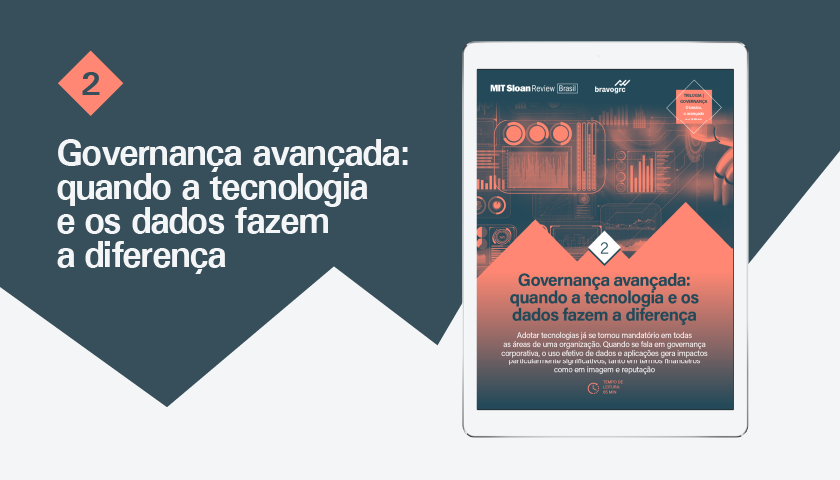 Governança avançada: quando a tecnologia e os dados fazem a diferença