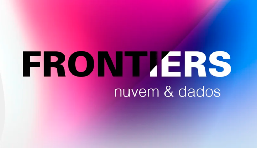 FRONTIERS – Nuvem & dados