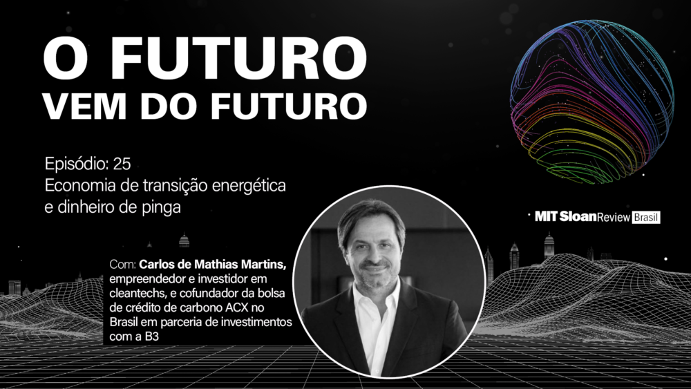 “Economia de transição energética e dinheiro de pinga”, Carlos de Mathias Martins