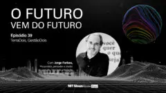 “TerraDois, GestãoDois” com Jorge Forbes