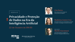 [Webinar] Privacidade e proteção de dados na era da inteligência artificial, com MIT SMR Brasil + Pinheiro Neto Advogados