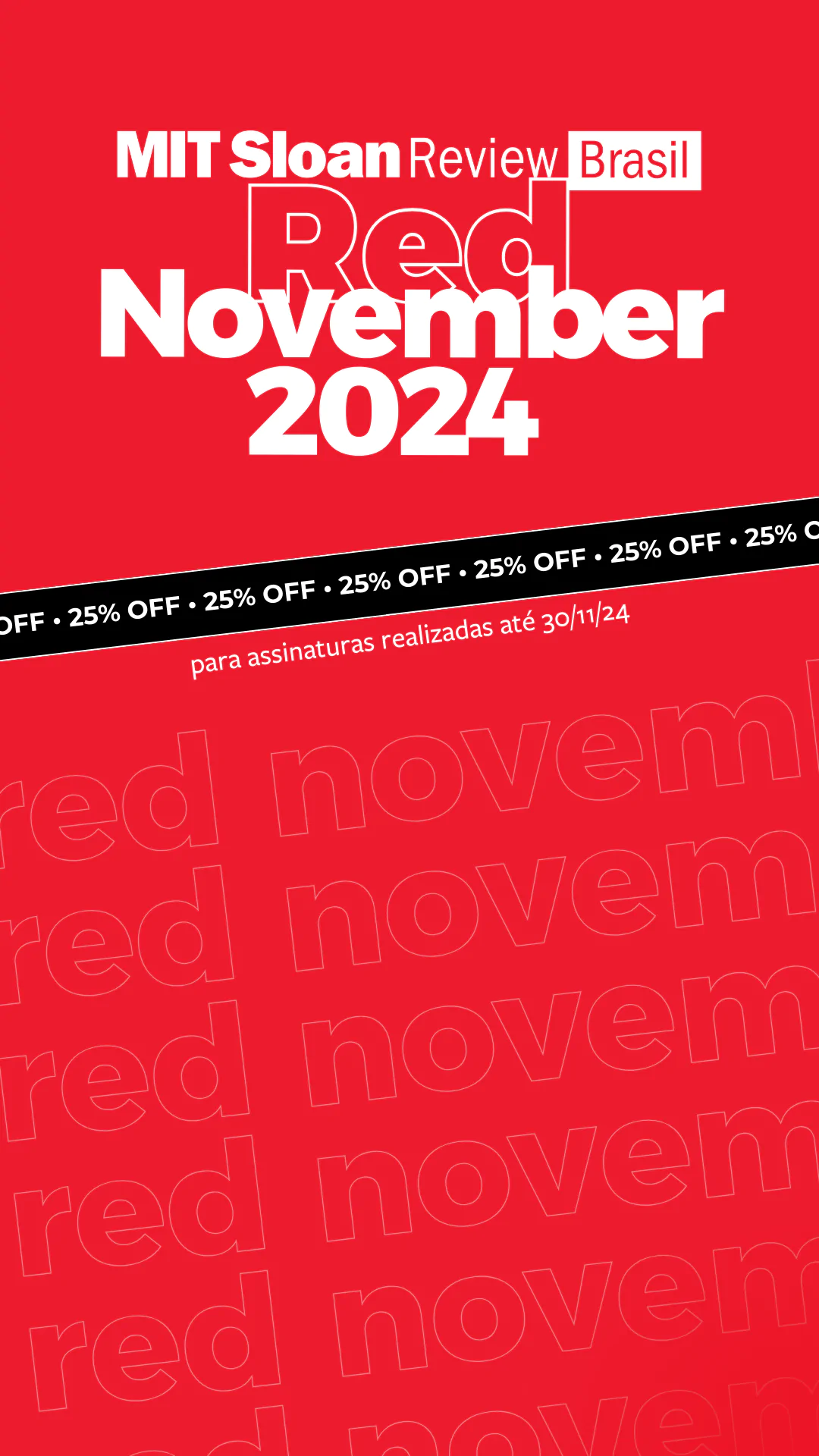 Chegou a MIT SMR Red November 2024 com 25% OFF!