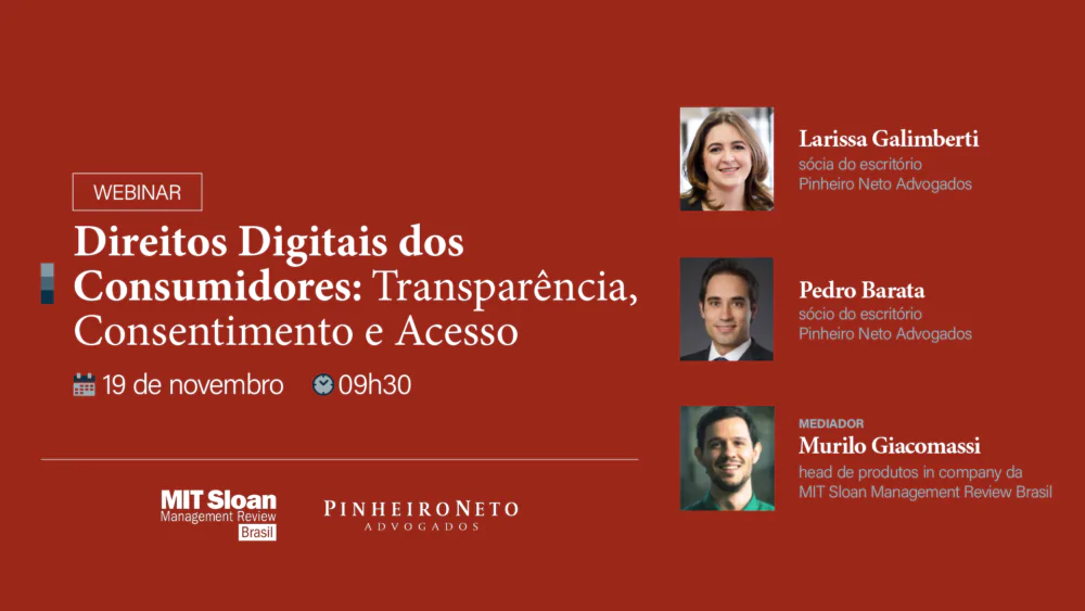 [Webinar] Direitos digitais dos consumidores, com MIT SMR Brasil + Pinheiro Neto Advogados