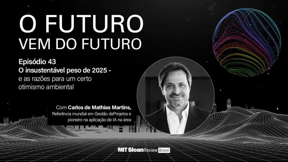 O insustentável peso de 2025 – e as razões para um certo otimismo ambiental, com Carlos de Mathias Martins