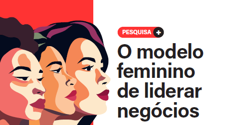 O modelo feminino de liderar negócios