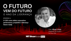 “O CEO como atleta corporativo: performance, propósito e liderança future-ready”, com Sérgio Chaia