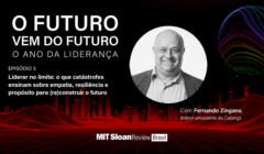 “Liderar no limite: o que catástrofes nos ensinam sobre empatia, resiliência e propósito para (re)construir o futuro”, com Fernando Zingano