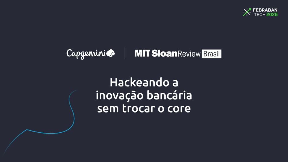 Hackeando a inovação bancária sem trocar o core